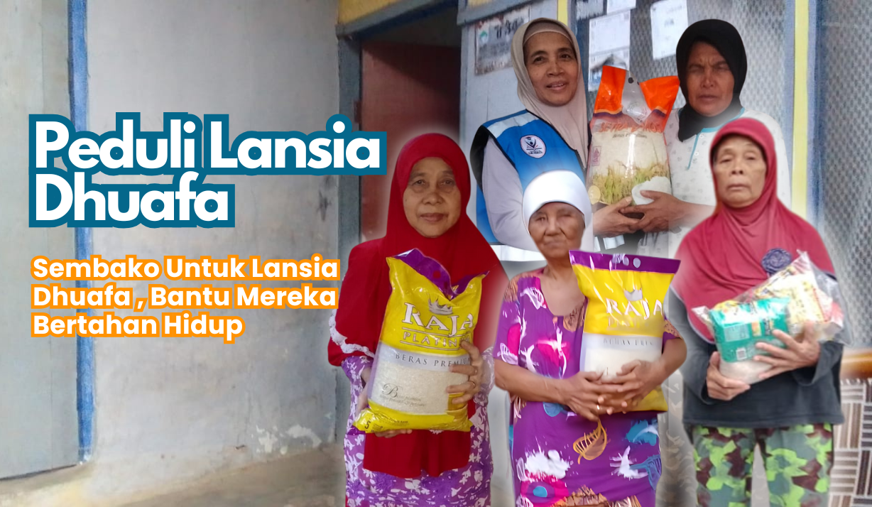 Peduli Lansia Dhuafa: Sembako untuk Kehidupan Lebih Layak